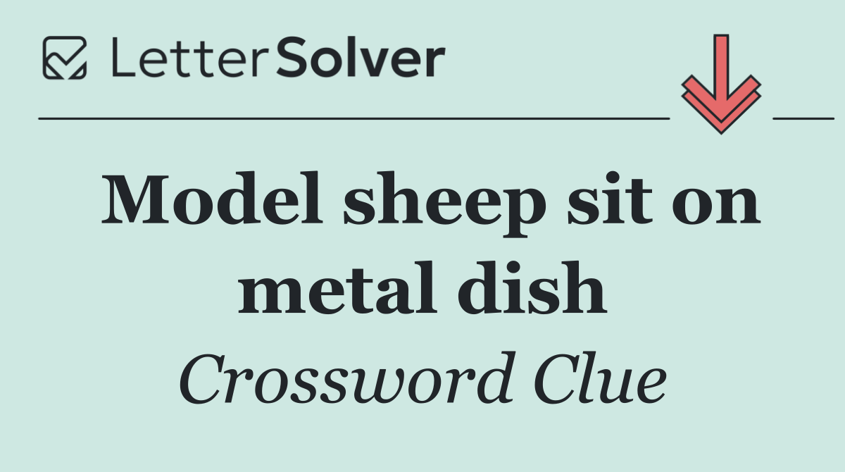 Model sheep sit on metal dish