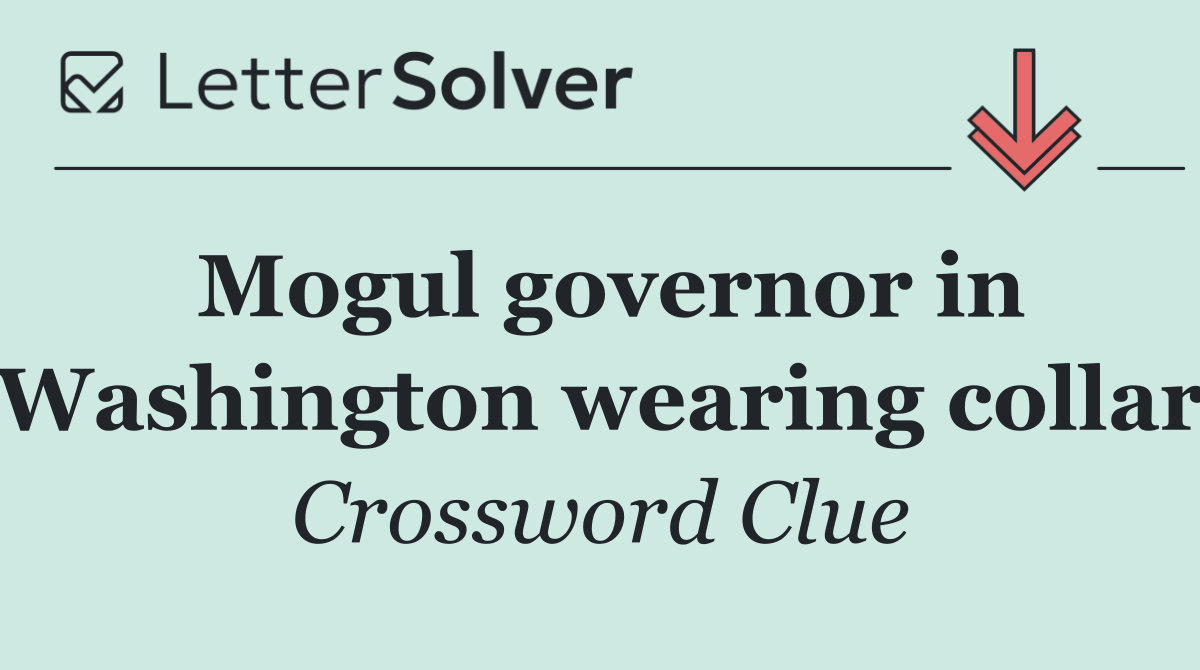 Mogul governor in Washington wearing collar