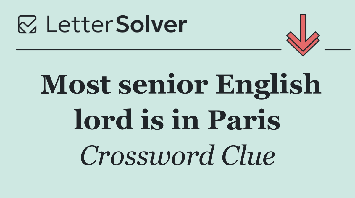 Most senior English lord is in Paris