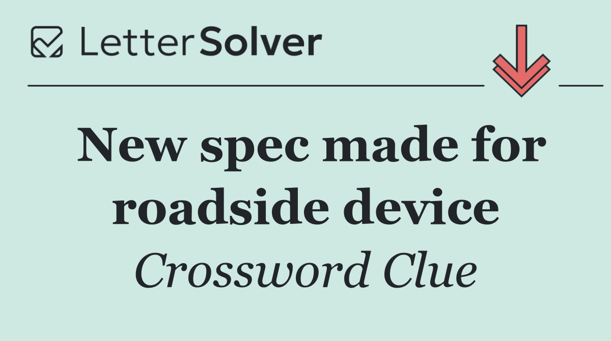 New spec made for roadside device