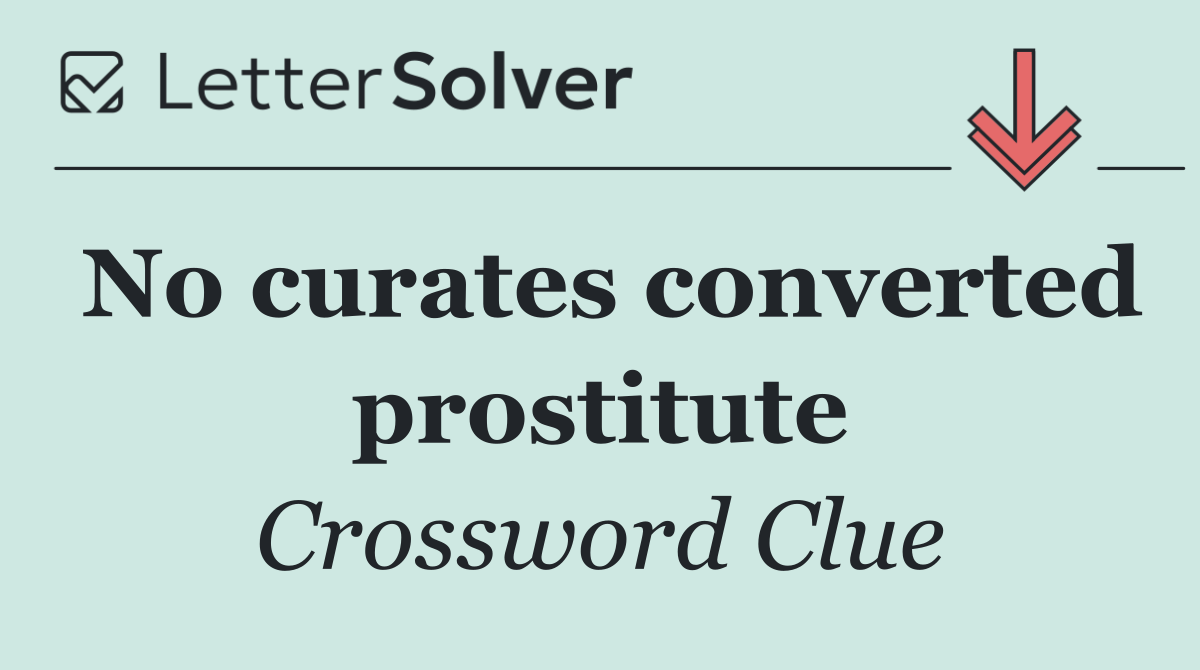 No curates converted prostitute