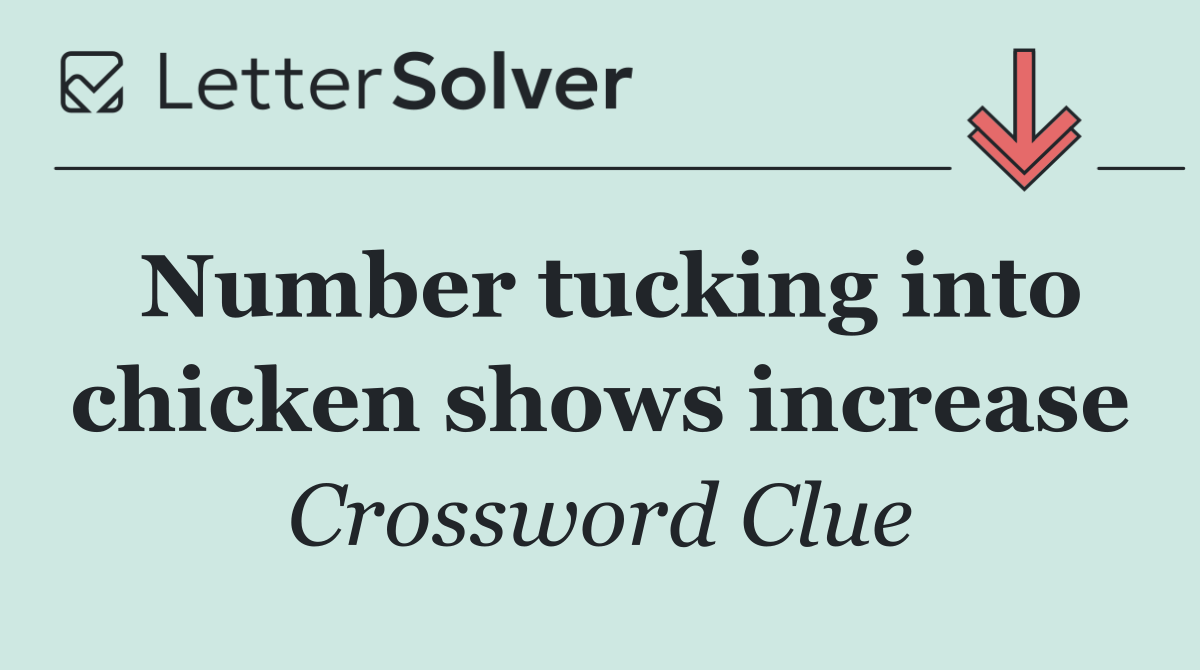 Number tucking into chicken shows increase