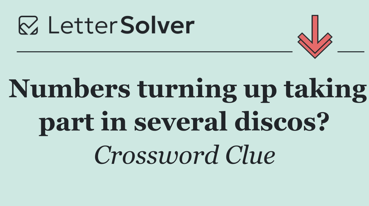 Numbers turning up taking part in several discos?