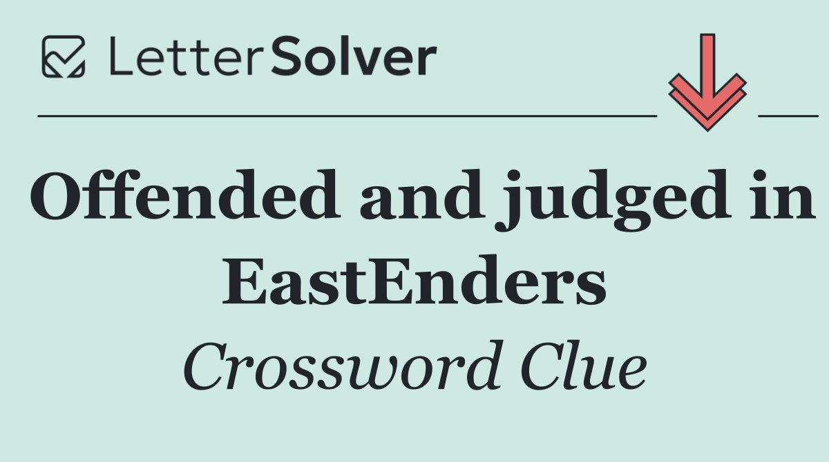 Offended and judged in EastEnders