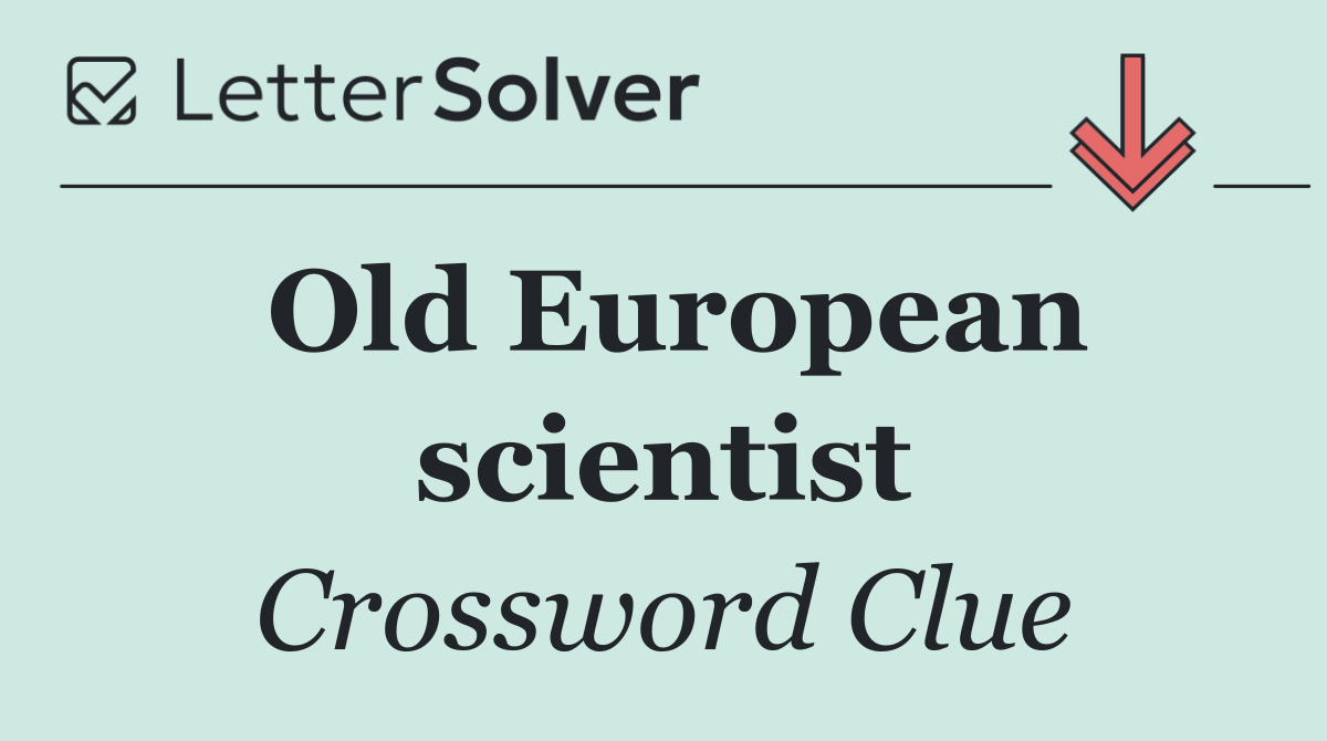 Old European scientist