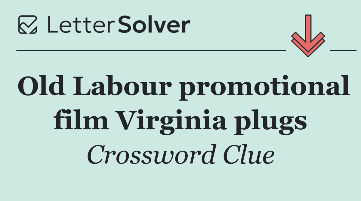 Old Labour promotional film Virginia plugs