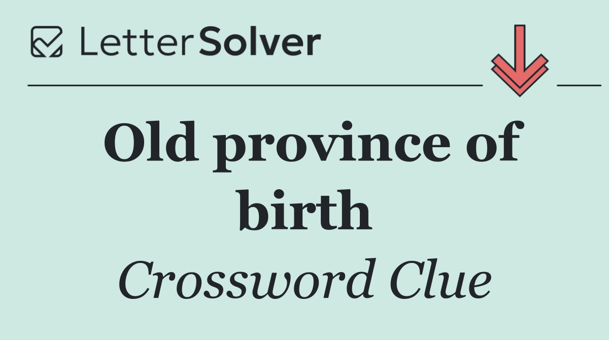 Old province of birth