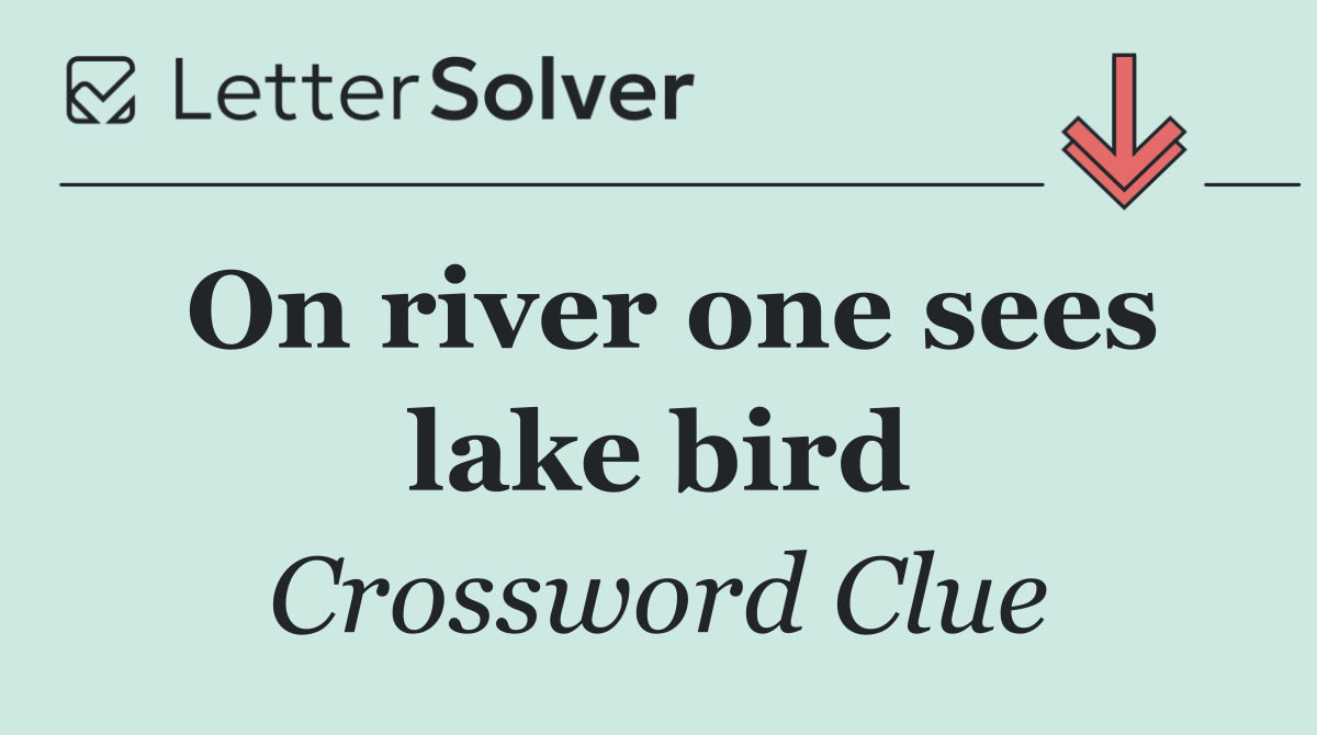 On river one sees lake bird
