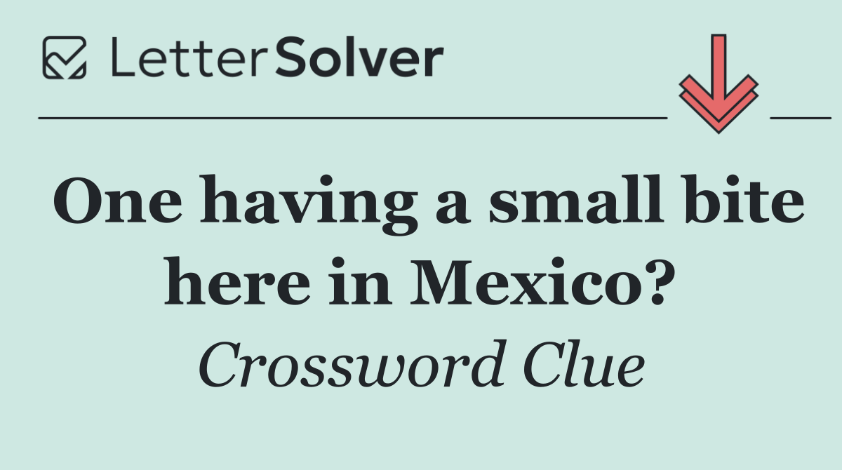 One having a small bite here in Mexico?