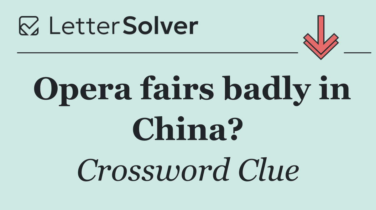 Opera fairs badly in China?