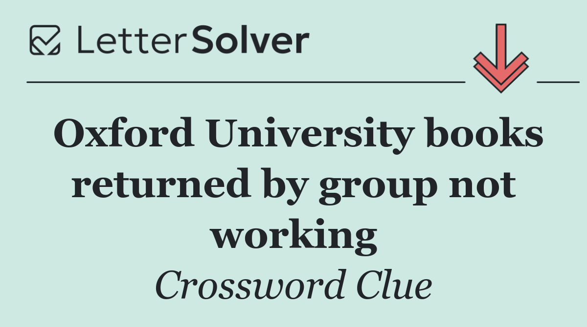 Oxford University books returned by group not working