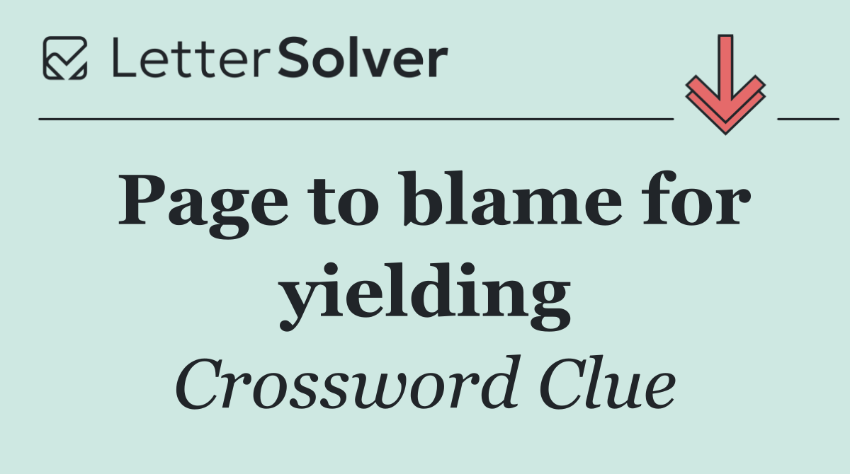 Page to blame for yielding