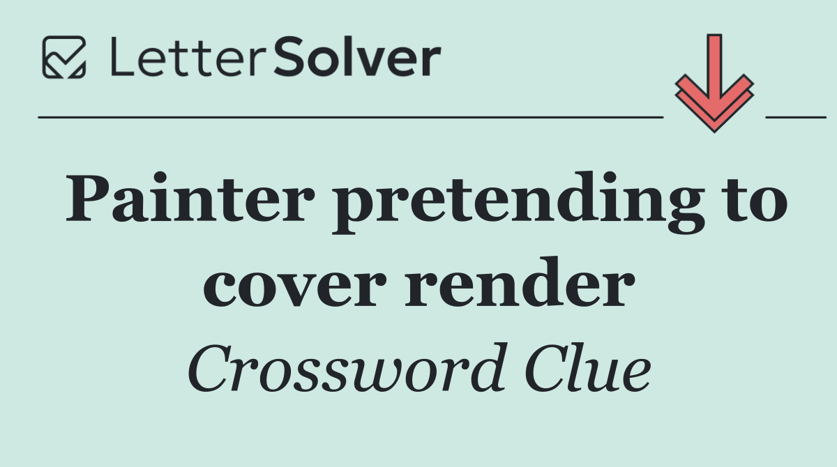 Painter pretending to cover render