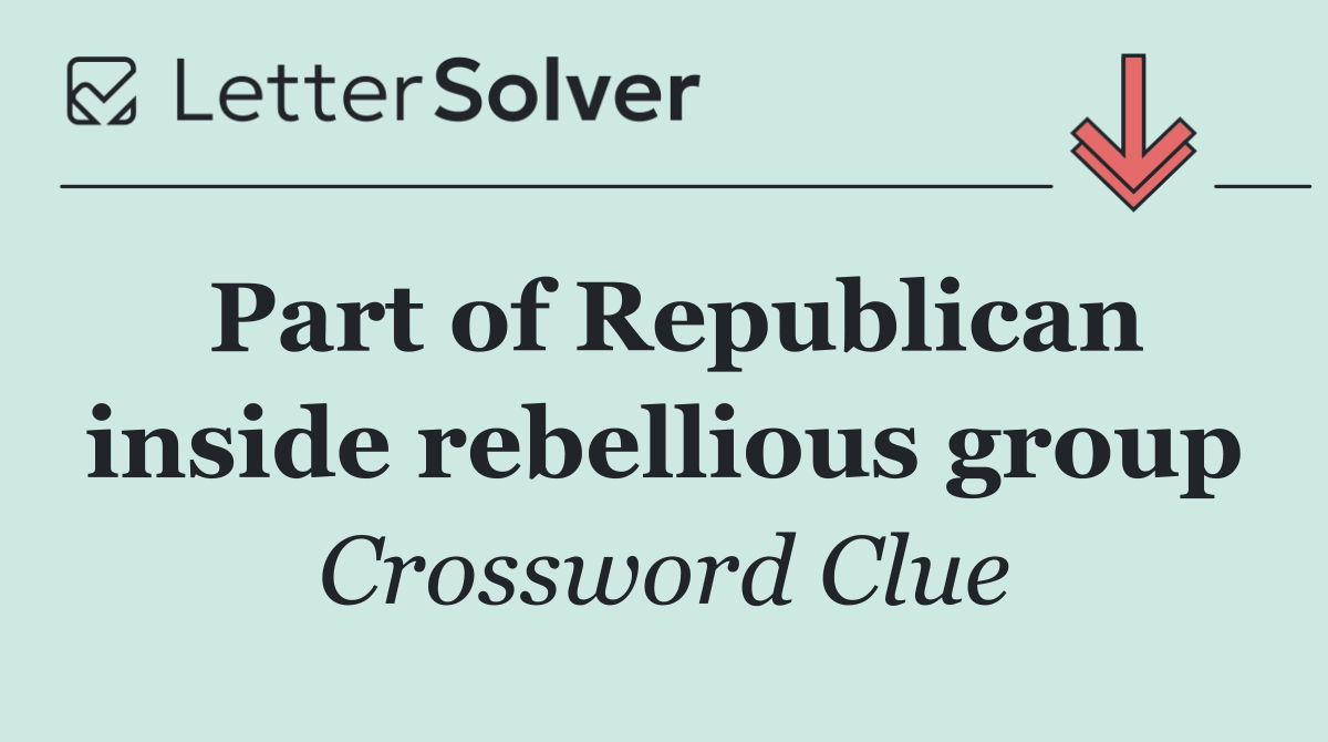 Part of Republican inside rebellious group