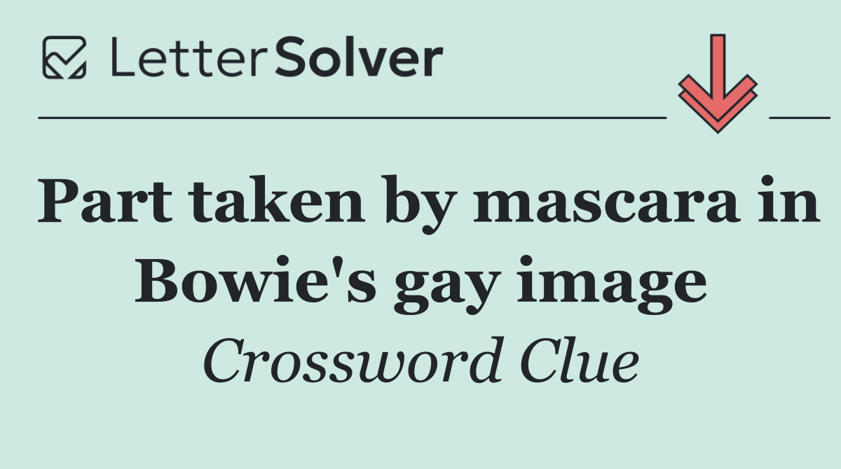 Part taken by mascara in Bowie's gay image