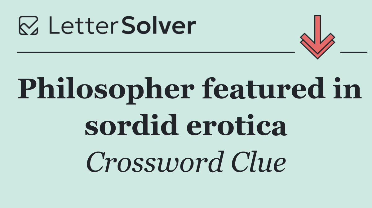 Philosopher featured in sordid erotica