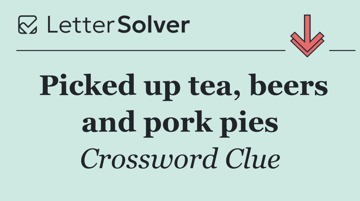 Picked up tea, beers and pork pies