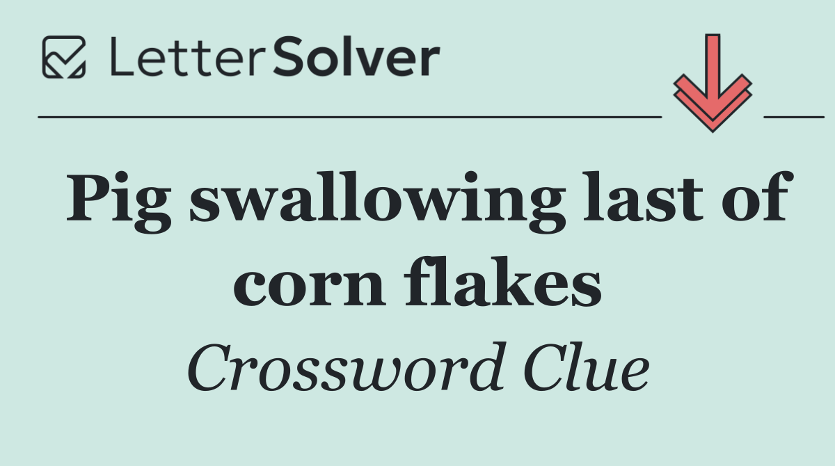Pig swallowing last of corn flakes