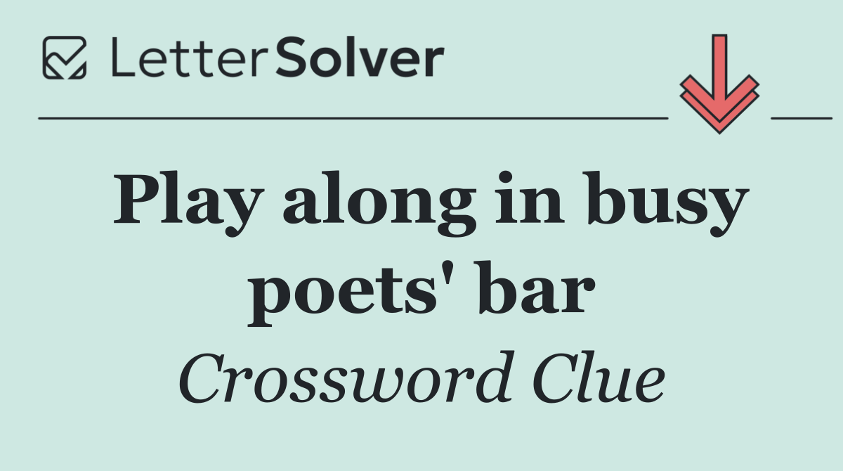 Play along in busy poets' bar