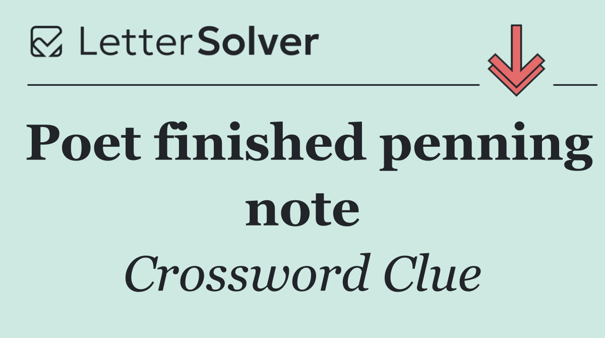 Poet finished penning note