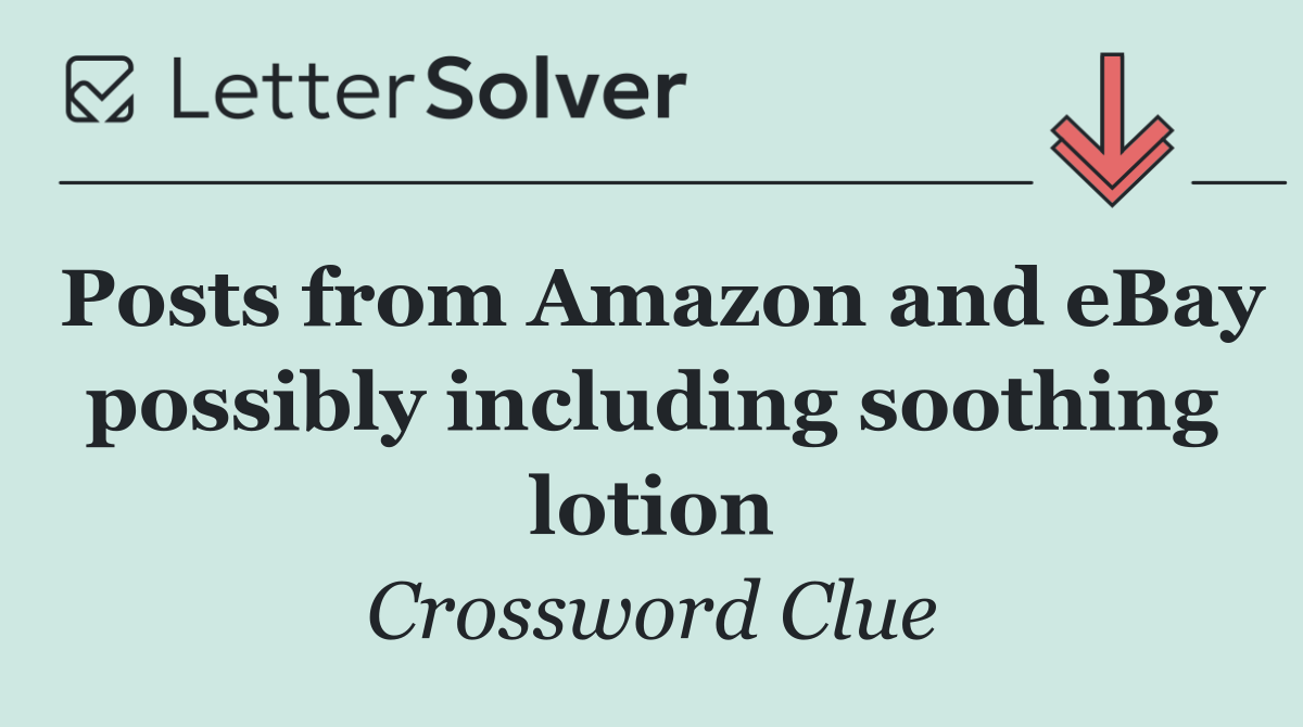 Posts from Amazon and eBay possibly including soothing lotion