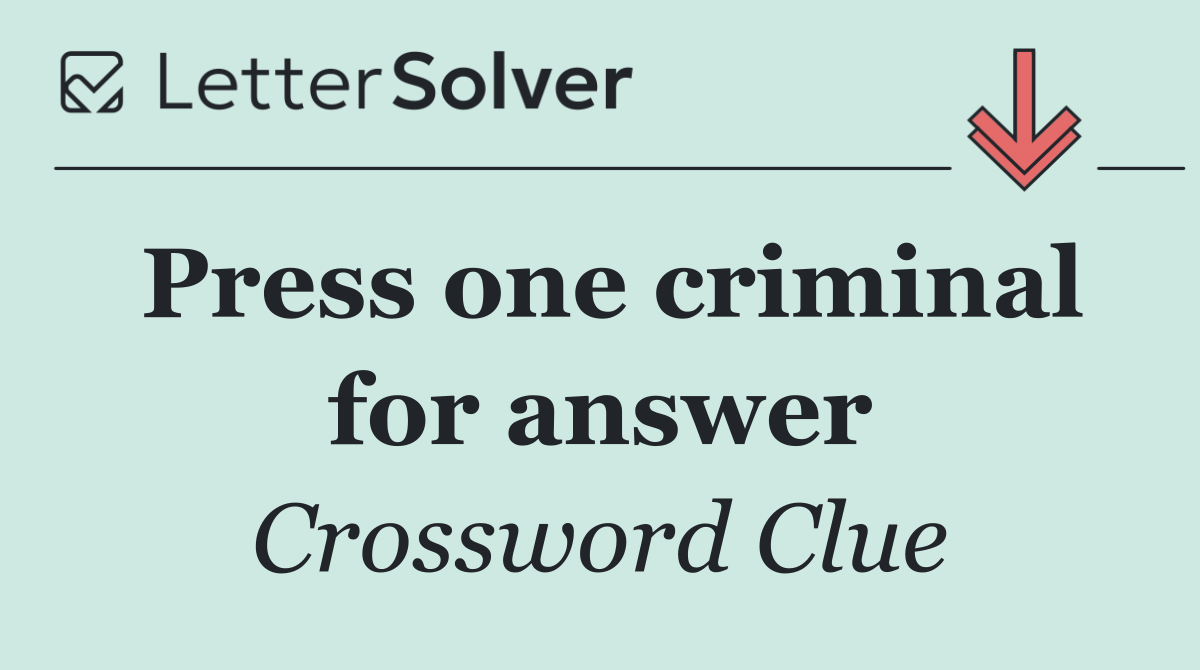 Press one criminal for answer