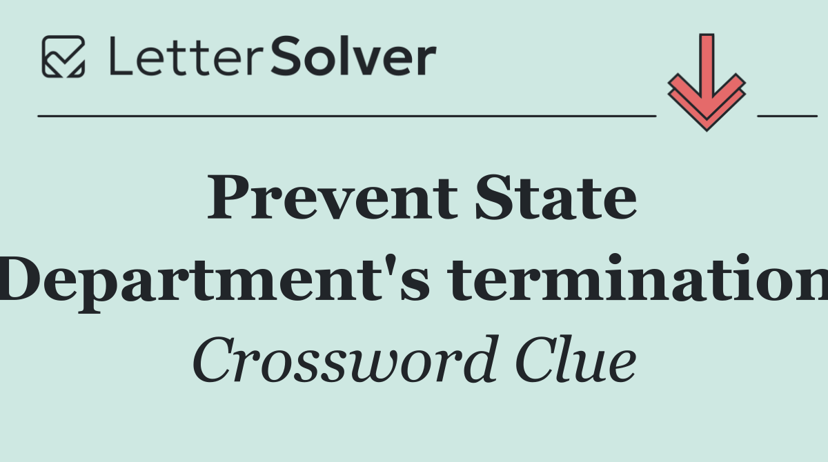Prevent State Department's termination