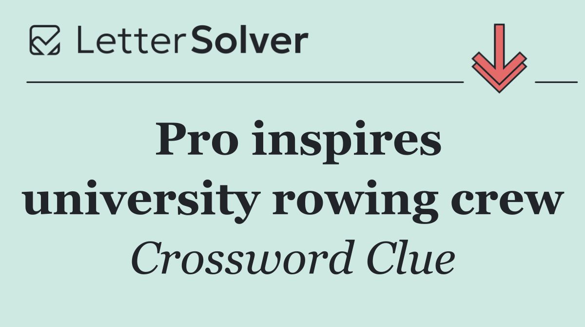 Pro inspires university rowing crew
