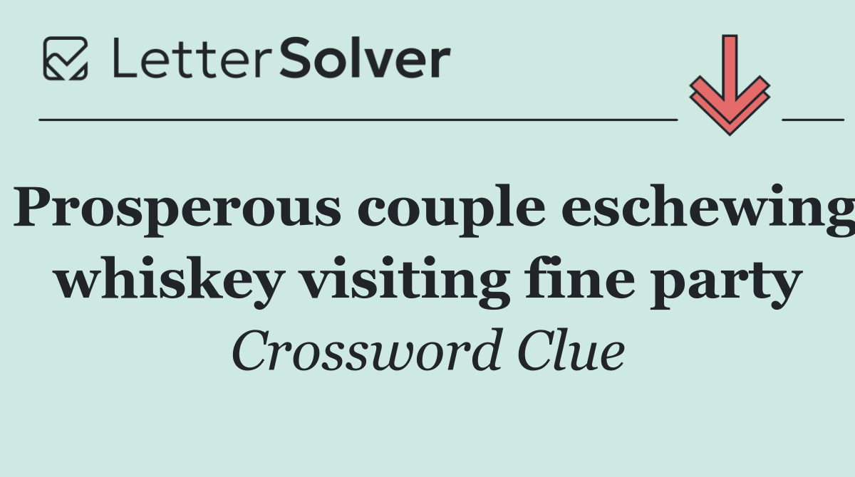 Prosperous couple eschewing whiskey visiting fine party