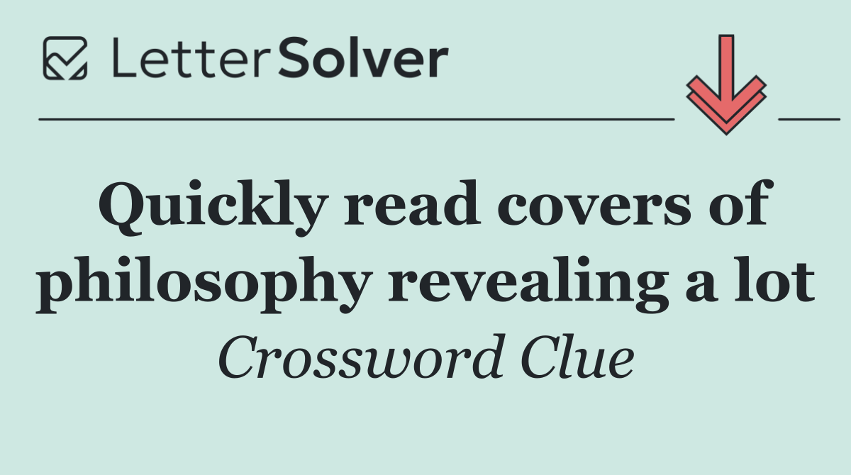 Quickly read covers of philosophy revealing a lot