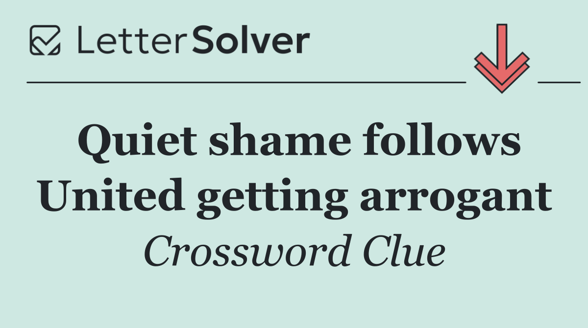 Quiet shame follows United getting arrogant