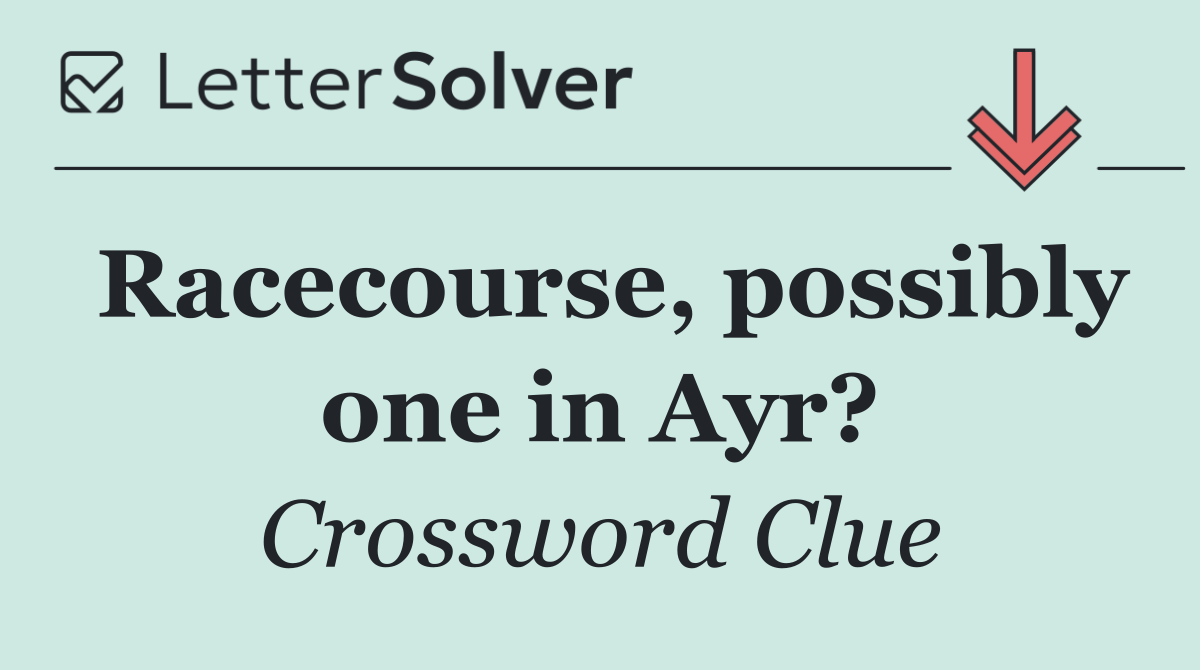 Racecourse, possibly one in Ayr?