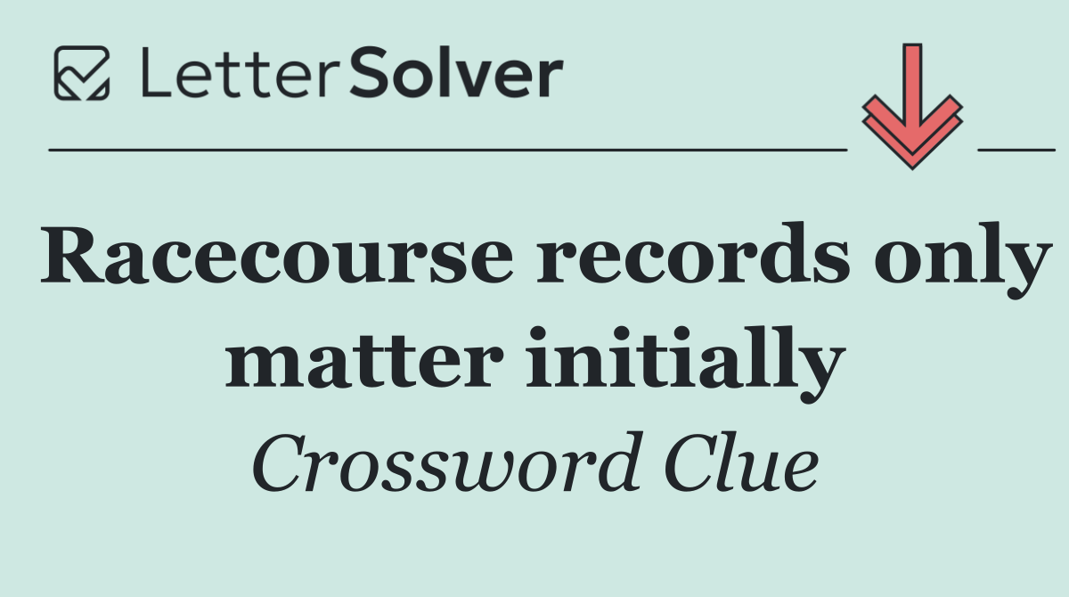 Racecourse records only matter initially
