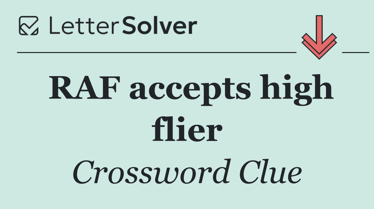 RAF accepts high flier