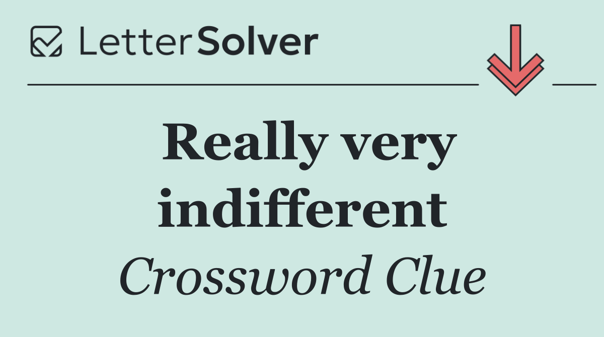 Really very indifferent