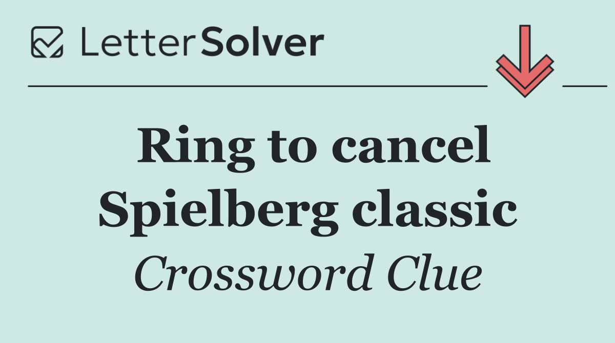 Ring to cancel Spielberg classic