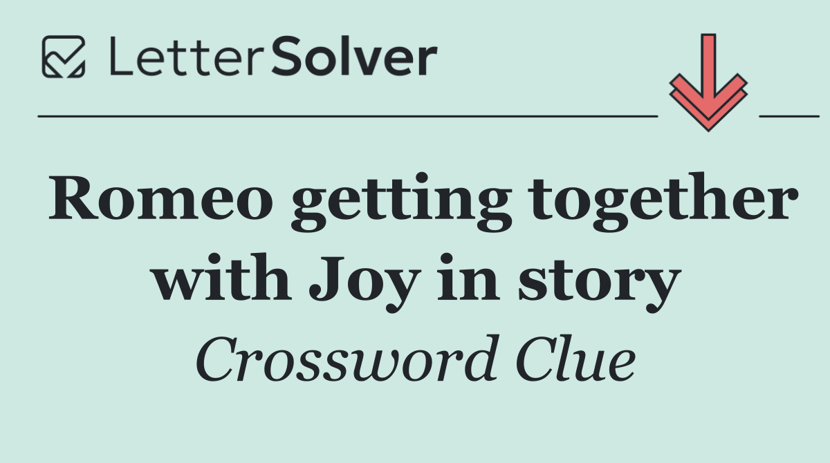 Romeo getting together with Joy in story