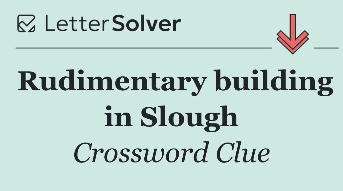 Rudimentary building in Slough