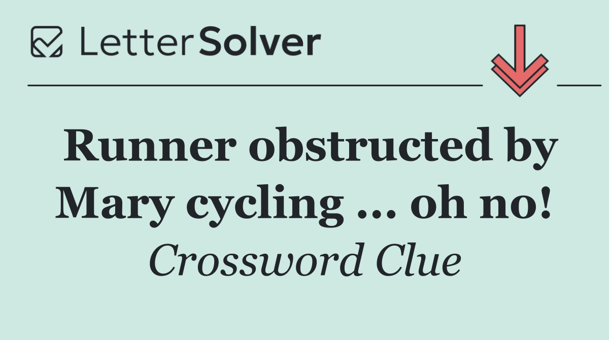 Runner obstructed by Mary cycling ... oh no!