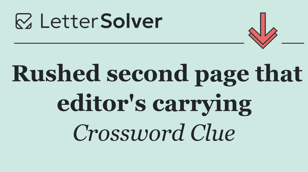Rushed second page that editor's carrying