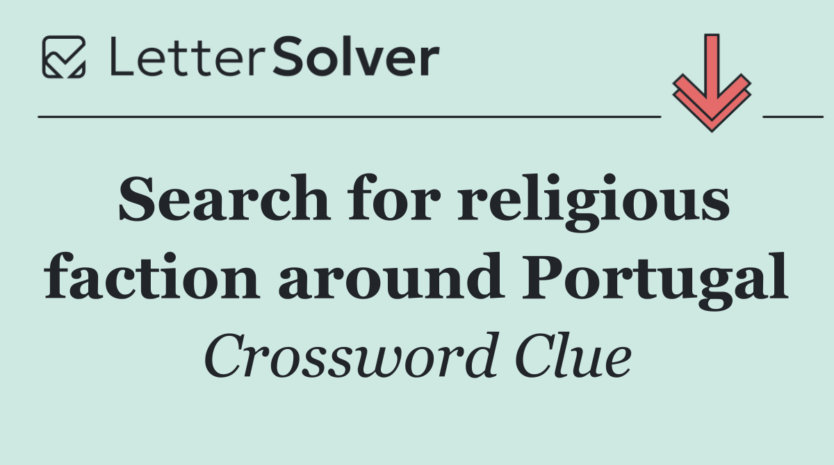 Search for religious faction around Portugal