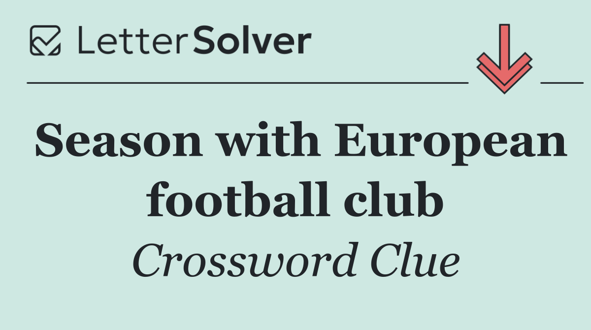 Season with European football club