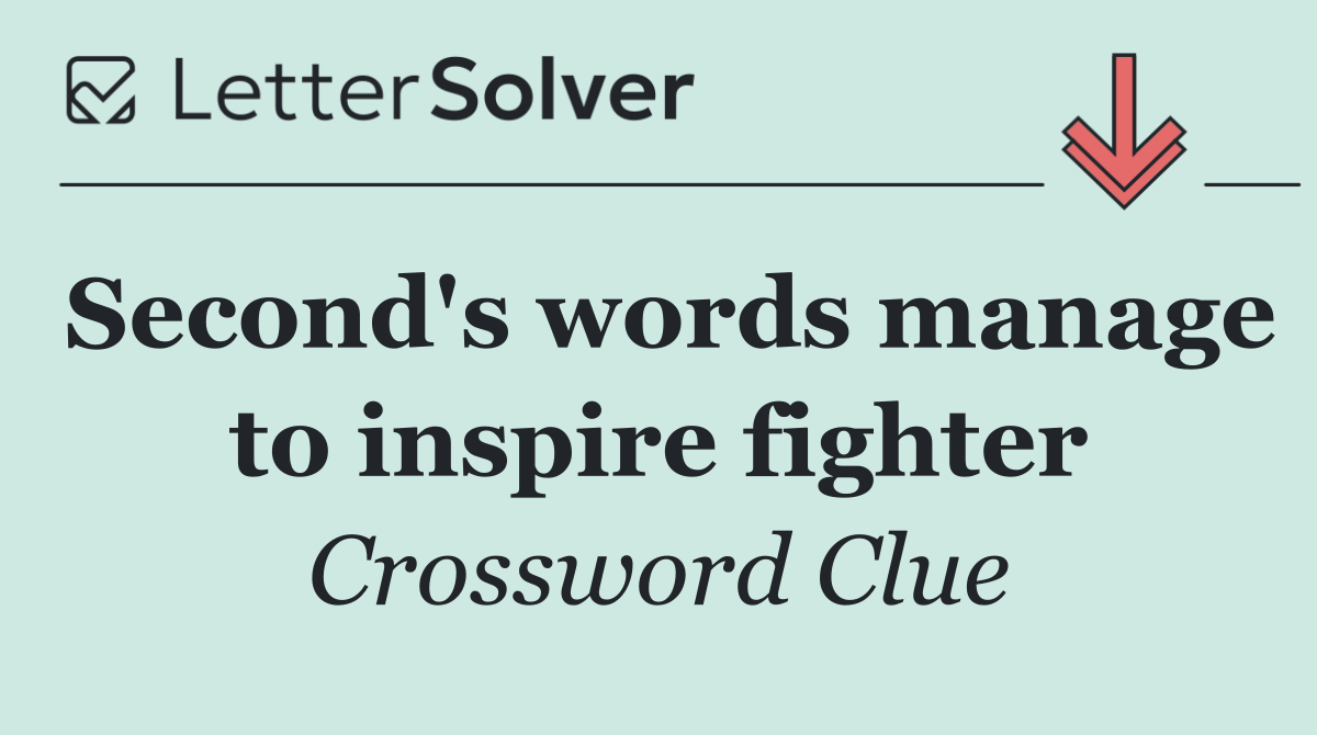 Second's words manage to inspire fighter