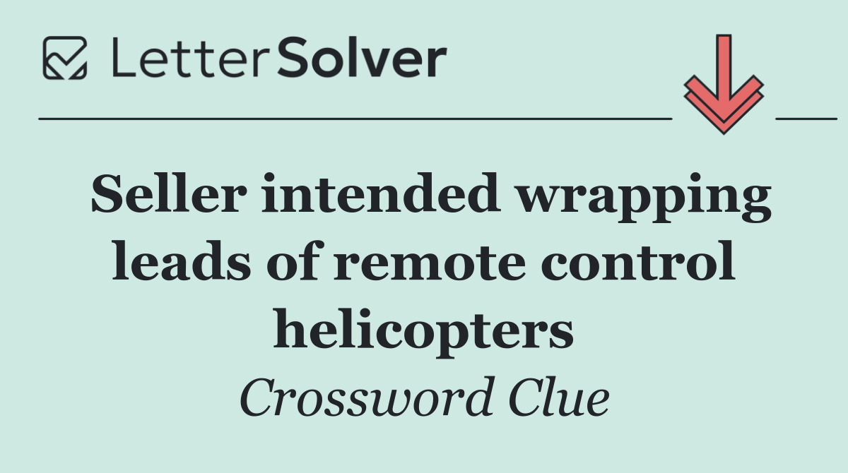 Seller intended wrapping leads of remote control helicopters