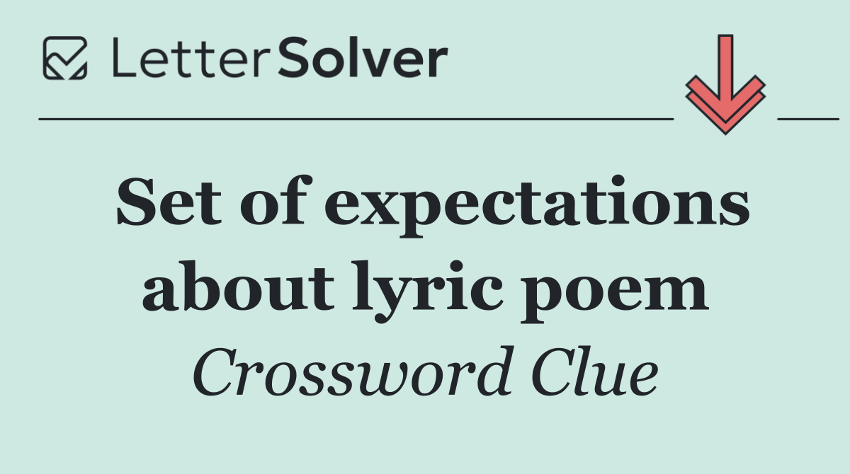 Set of expectations about lyric poem