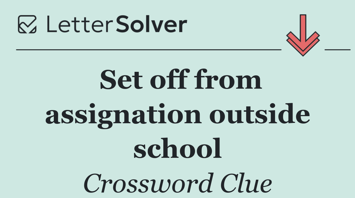 Set off from assignation outside school