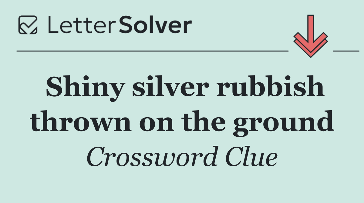 Shiny silver rubbish thrown on the ground