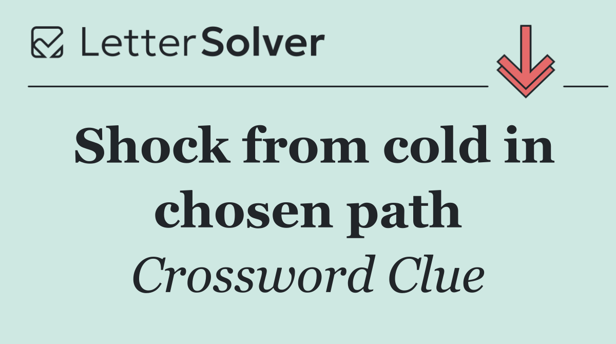 Shock from cold in chosen path