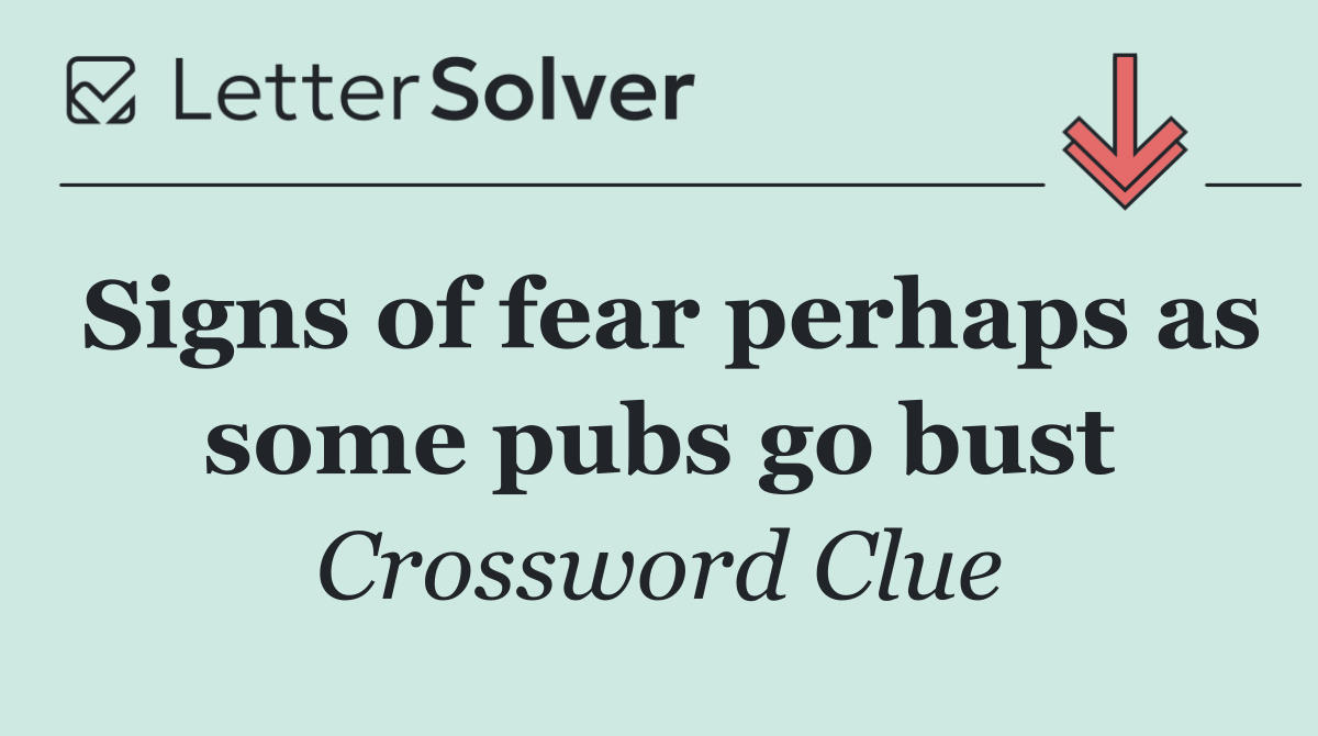 Signs of fear perhaps as some pubs go bust