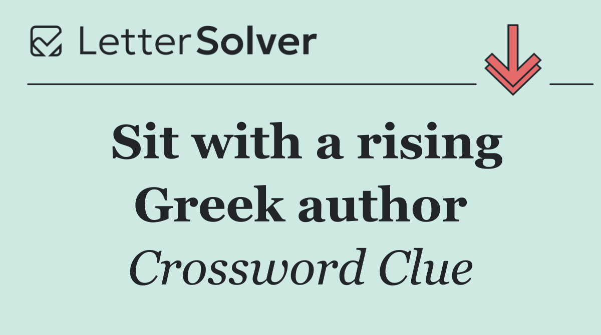 Sit with a rising Greek author